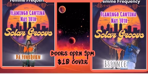Femme Frequency Solar Groove @ Flamingo Cantina