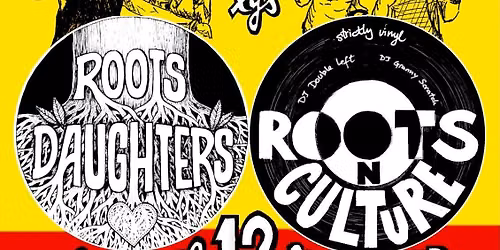 Roots Meeting: Roots Daughters lgs Roots N Culture