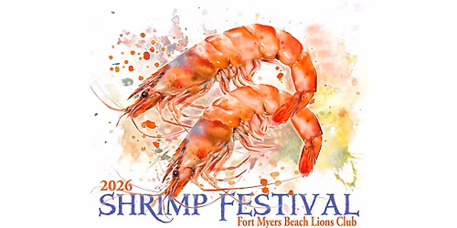 \ud83e\udd9068th Annual Fort Myers Beach Lions Club Shrimp Festival\ud83e\udd90