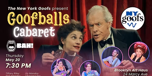 Goofballs Cabaret