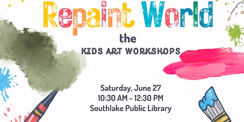 *FREE* Kids Art Workshop: Repaint the World