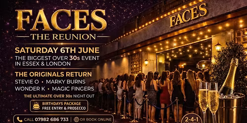 Faces The Reunion 30+ Event