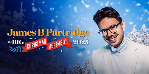 The Big Christmas Assembly 2025