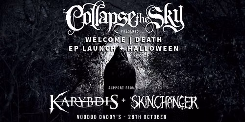 Collapse The Sky + Karybdis, Skinchanger