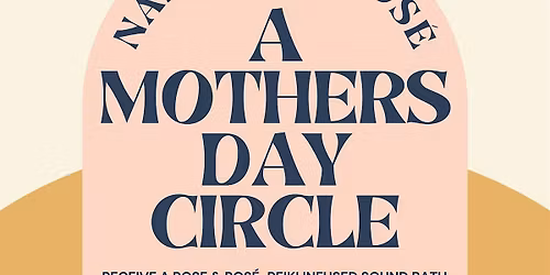 Namaste & Ros\u00e9 \u2014 A Mother\u2019s Day Circle
