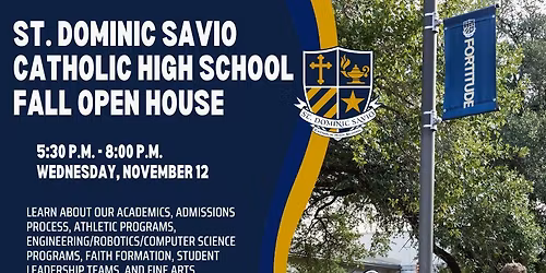 St. Dominic Savio Catholic High School OPEN HOUSE