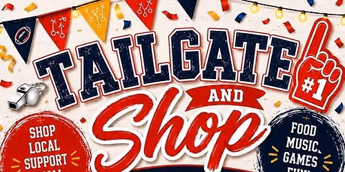 \ud83c\udfc8Tailgate and Shop \ud83d\udecd\ufe0f hosted by E&J Market