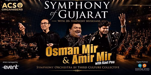 Symphony of Gujarat with Osman Mir, Amir Mir and Kavi Pau