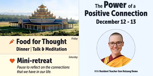 The Power of Positive Connection (Food for Thought & Mini-Retreat)