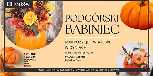 Podg\u00f3rski Babiniec \u2013 Kompozycje kwiatowe w dyniach
