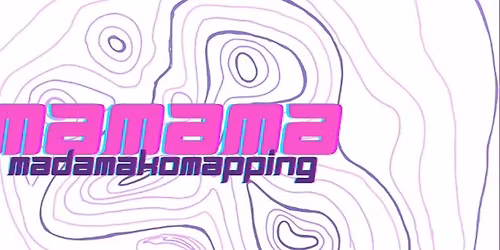 MAMAMA - MADAMAKO-MAPPING