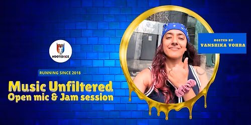 Music Unfiltered Open Mic & Jam ft Vanshika Vohra