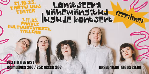 Loni v\u00e4hem\u00e4ngitud lugude kontsert (eepiline) \/\/\/ TALLINN