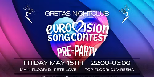 \ud83d\udc96\u2728 EUROVISION PRE-PARTY p\u00e5 Gretas \u2728 \ud83d\udc96