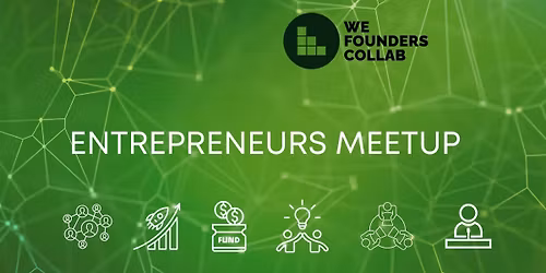 Entrepreneurs Meetup by WeFoundersCollab Gurugram