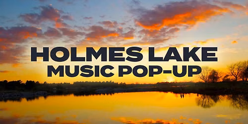 Holmes Lake Music Pop-Up