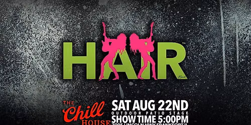 HAIR Band at The Chill House OUTDOOR Stage
