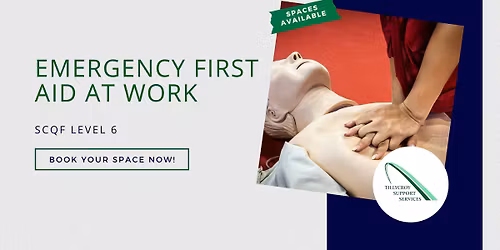 Emergency First Aid at Work at SCQF Level 6