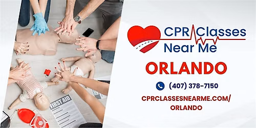 AHA BLS CPR & FIRST AID Orlando Kirkman Road -CPR Classes Near Me Orlando