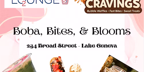 Boba, Bites, & Blooms