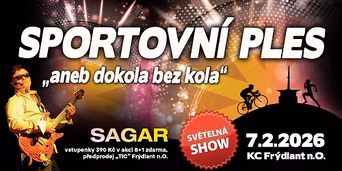 Sportovn\u00ed ples 2026 aneb "Dokola bez kola" s kapelou Sagar \/ 7.2.2026