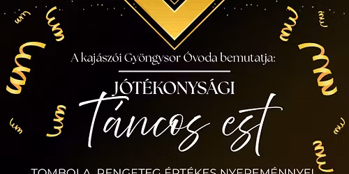 A kaj\u00e1sz\u00f3i Gy\u00f6ngysor Ovi bemutatja: J\u00f3t\u00e9konys\u00e1gi T\u00e1ncos Est