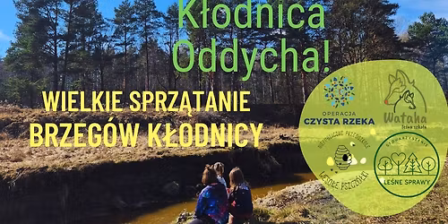 K\u0142odnica Oddycha! 2 Wielkie Sprzatanie Brzeg\u00f3w K\u0142odnicy!