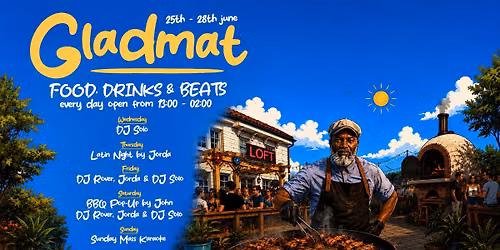 GLADMAT @ LOFT \ud83c\udf56\ud83c\udf8a\ud83c\udf1e ALL DAY-SOIR\u00c9E!