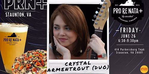 Crystal Armentrout (Duo) @ PRN+ Staunton