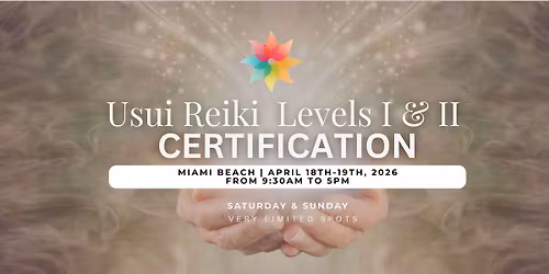 Reiki certification | Level 1 & 2| April Saturday 18 & Sunday 19 - Saturday & Sunday