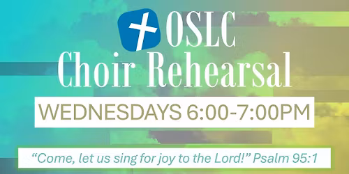 OSLC Choir Rehearsal