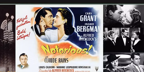Alfred Hitchcock's Notorious!
