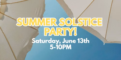 Summer Solstice Party @ North Point!
