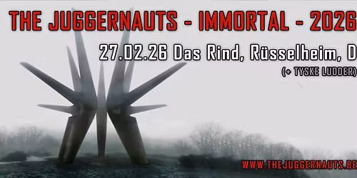 The Juggernauts + Tyske Ludder @ Das Rind