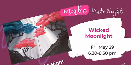 Date\/BFF Night: Wicked Moonlight