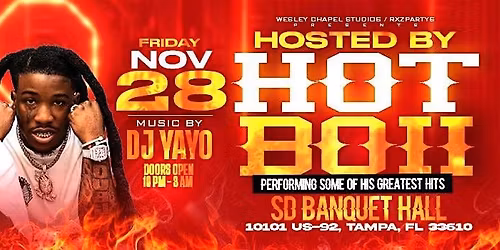 Hot Boii Hosted and Live In Concert