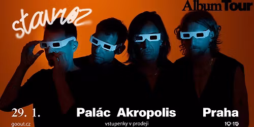 STAVROZ (live) \u2022 Praha \u2022 Pal\u00e1c Akropolis