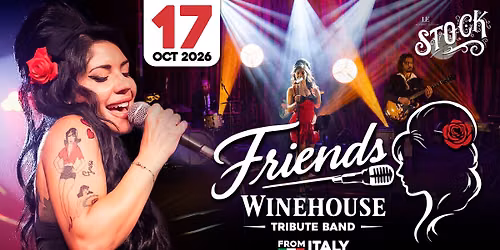 Friends Amy Winehouse Tribute (IT)