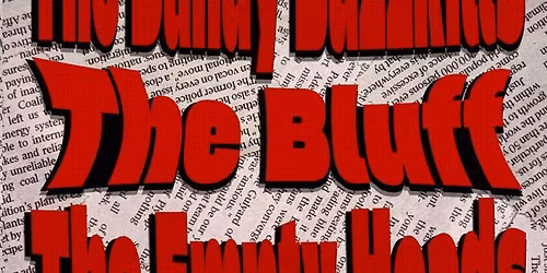The Dandy Buzzkills, The Bluff and The Empty Heads at the Ed Castle