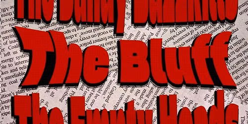 The Dandy Buzzkills, The Bluff and The Empty Heads at the Ed Castle