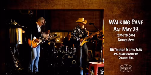 WALKING CANE: CLASSIC BLUES & SOUTHERN ROCK - LIVE AT BUTCHERS BREW BAR!