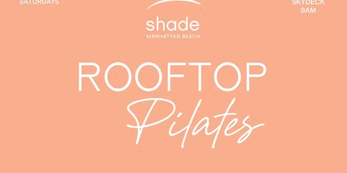 Rooftop Pilates - Manhattan Beach