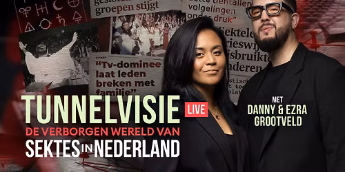 TUNNELVISIE: DE VERBORGEN WERELD VAN SEKTES IN NEDERLAND | Danny & Ezra Grootveld | Amsterdam