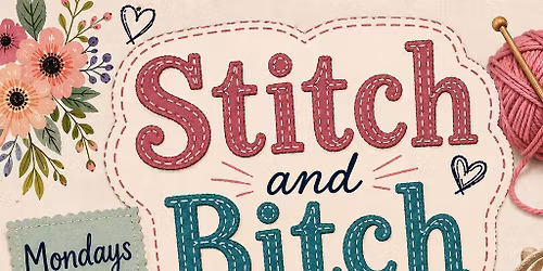Stitch and B*tch
