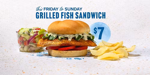 \ud83d\udc1f $7 Grilled Fish Sandwich Weekend Special