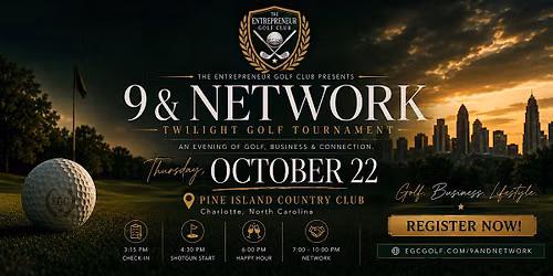 EGC Nine & Network | Twilight Golf and Open Bar Social