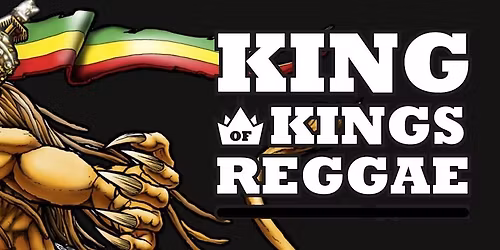 King of Kings Reggae Returns