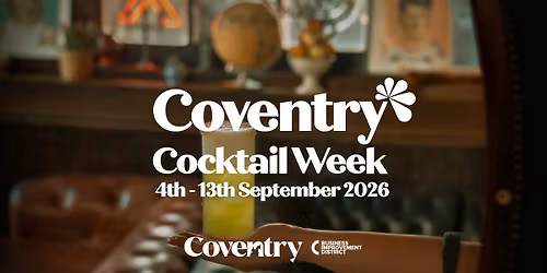 Coventry Cocktail Week 2026