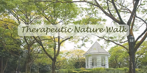 Therapeutic Nature Walk - 13 June