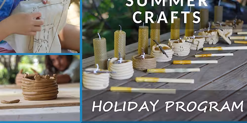 Summer Crafts Holiday Program, Constantia